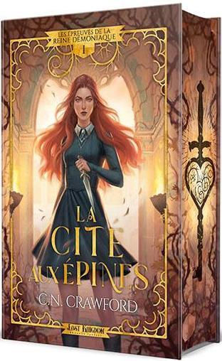 Les épreuves de la Reine démoniaque Tome 1 : La cité aux épines