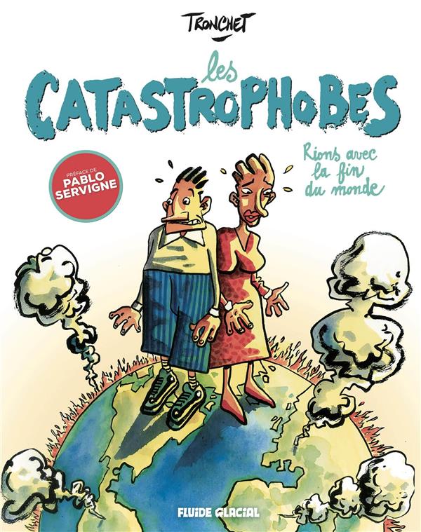 Les catastrophobes