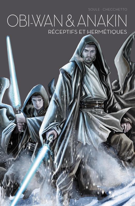 Star Wars - L'équilibre dans la Force Tome 3 : Obi-Wan et Anakin - Réceptifs et hérmétiques