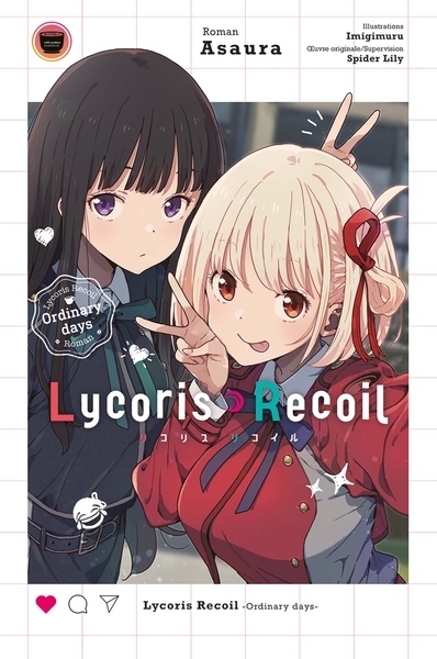 Lycoris Recoil : Ordinary Days (Roman)