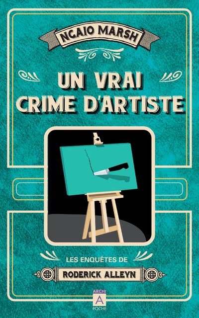 Les enquêtes de Roderick Alleyn Tome 6 : Un vrai crime d'artiste
