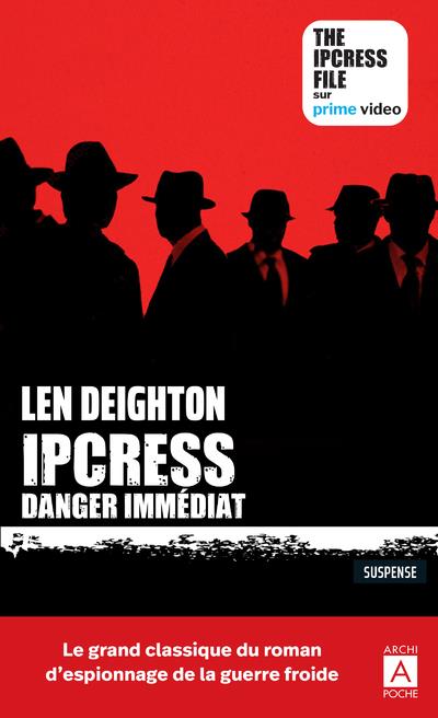 Ipcress danger immédiat