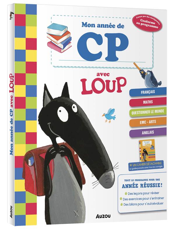 Mon année de CP avec Loup. Avec 1 cahier détachable