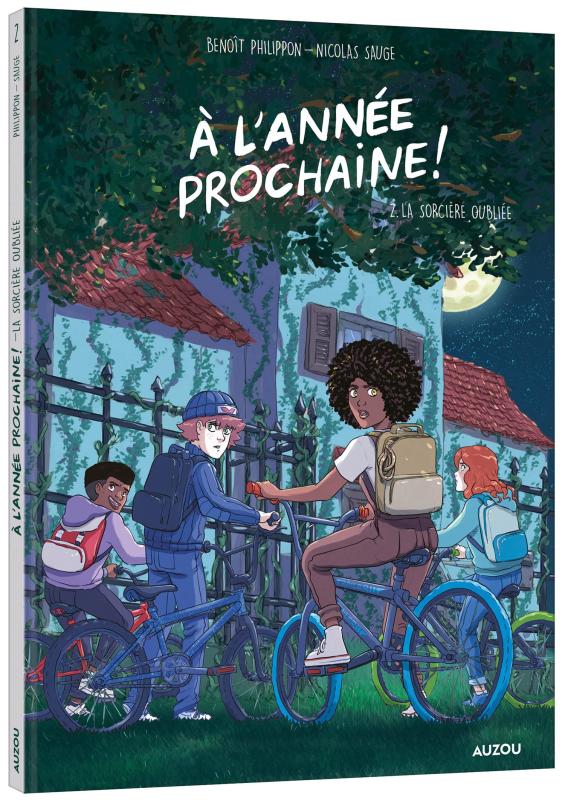 A l'année prochaine ! Tome 2 : La sorcière oubliée