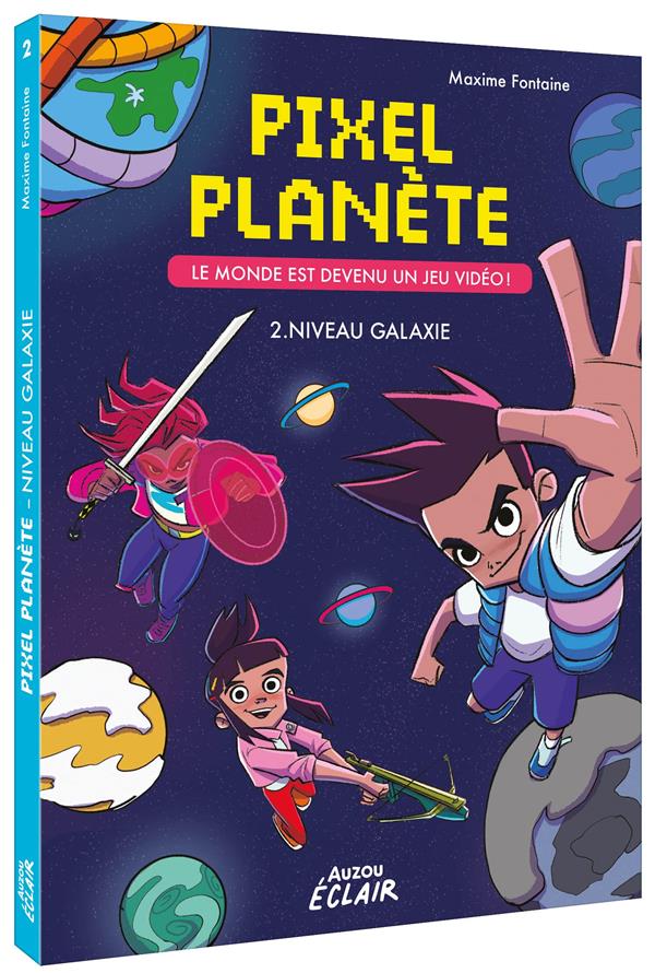 Pixel Planet Tome 2 : Niveau galaxie