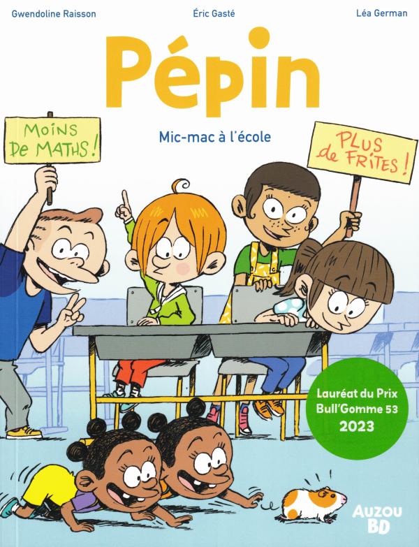 Pépin Tome 2 : Mic-mac à l'école