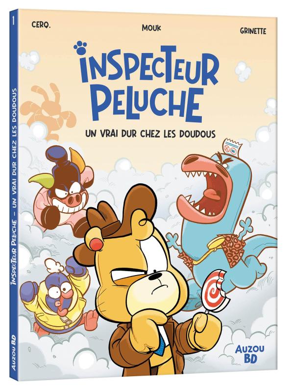 Inspecteur peluche. Un vrai dur chez les doudous Tome 1