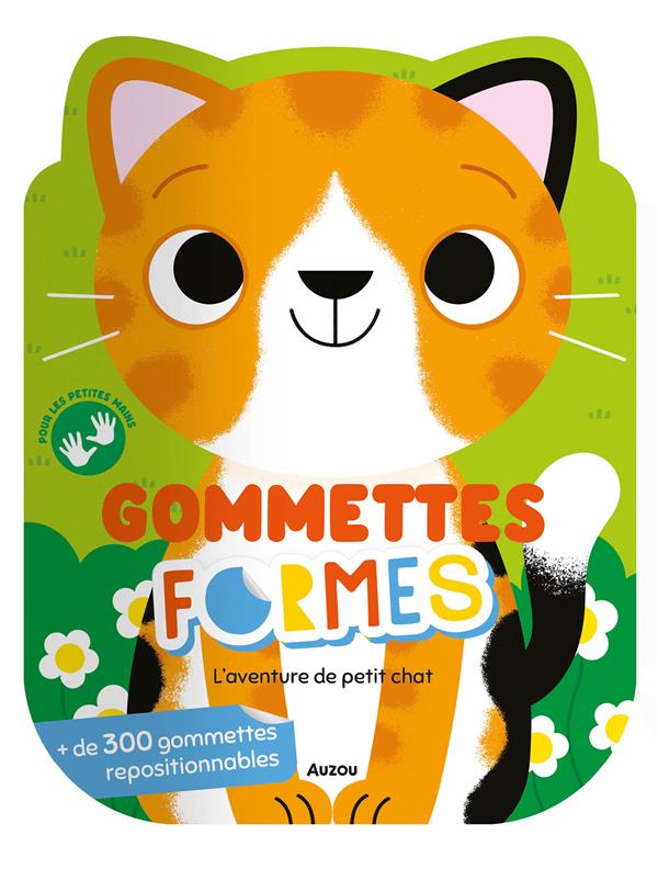 L'aventure de petit chat. 300 gommettes repositionnables