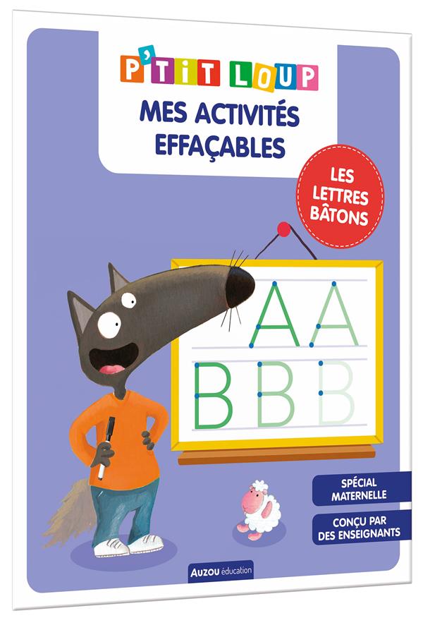 P'tit Loup. Mes activités effaçable. Lettres bâtons