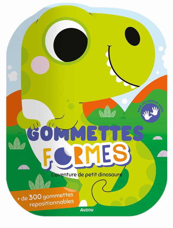 L'aventure de petit dinosaure. de 300 gommettes repositionnables