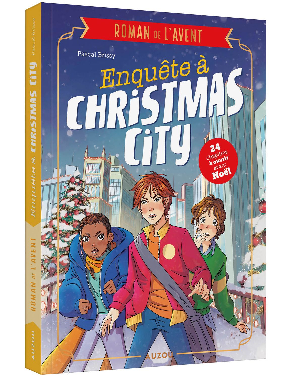 Enquête à Christmas City. Mon roman de l'Avent