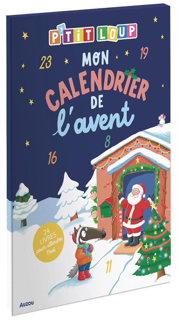 Mon calendrier de l'avent P'tit Loup. 24 livres pour attendre Noël