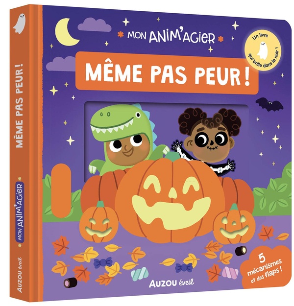 Même pas peur ! Un livre qui brille dans le noir !