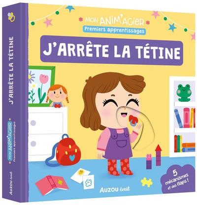 Premiers apprentissages. J'arrête la tétine