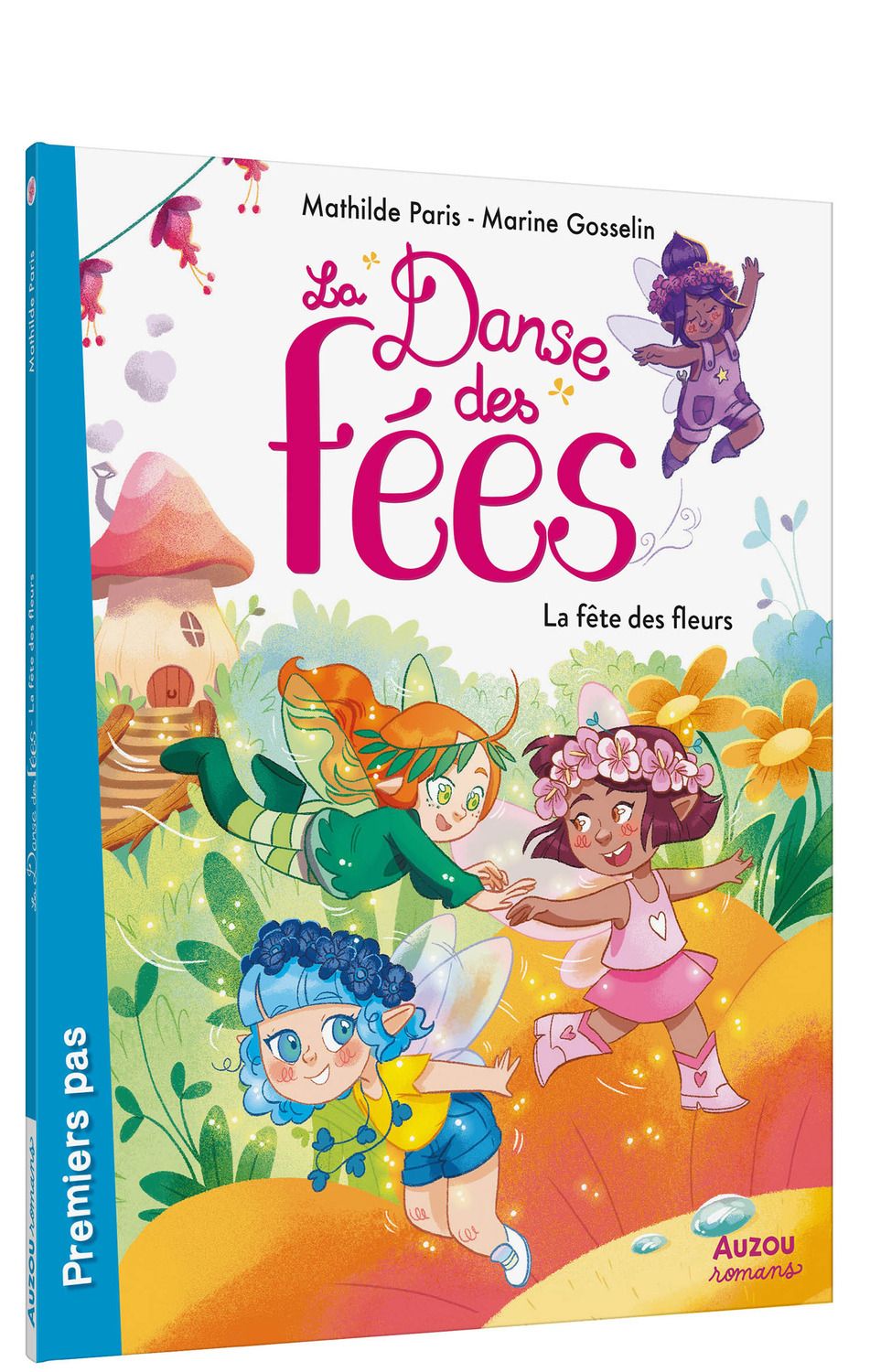 La danse des fées Tome 1 : La fête des fleurs