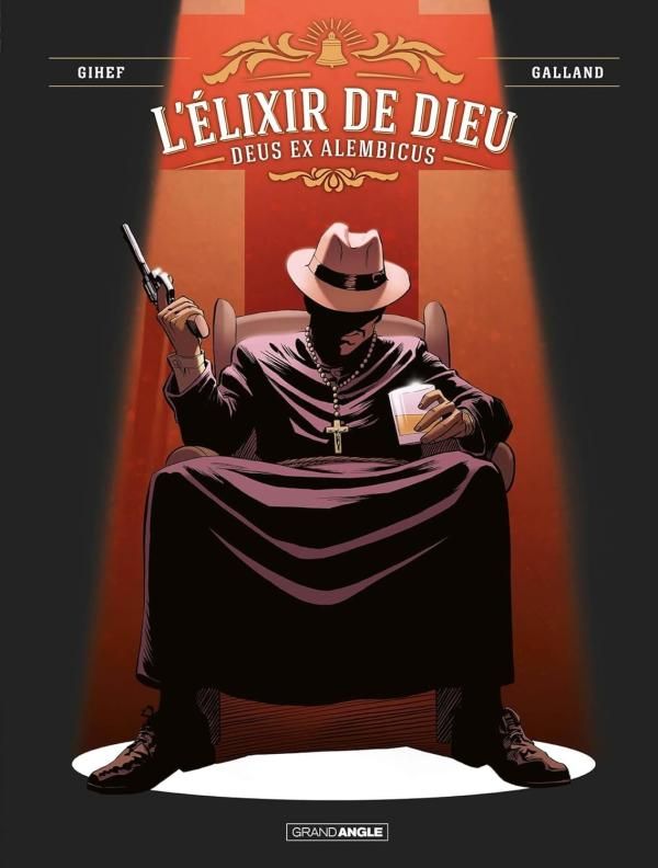 L'élixir de Dieu Tome 2 : Deus Ex Alembicus