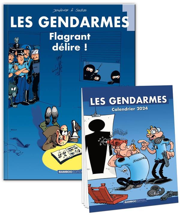 Les Gendarmes - tome 01 calendrier 2024 offert. Flagrant délire