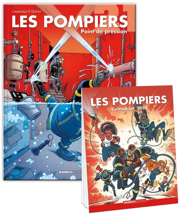 Les Pompiers - tome 21 calendrier 2024 offert. Point de pression