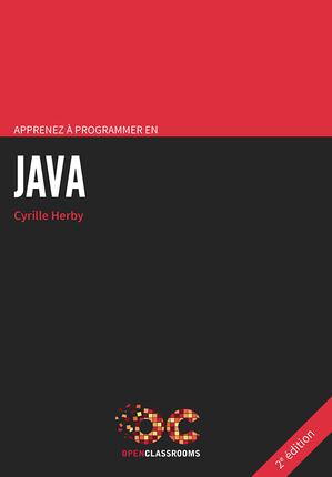 Apprenez à programmer en Java. 2e édition