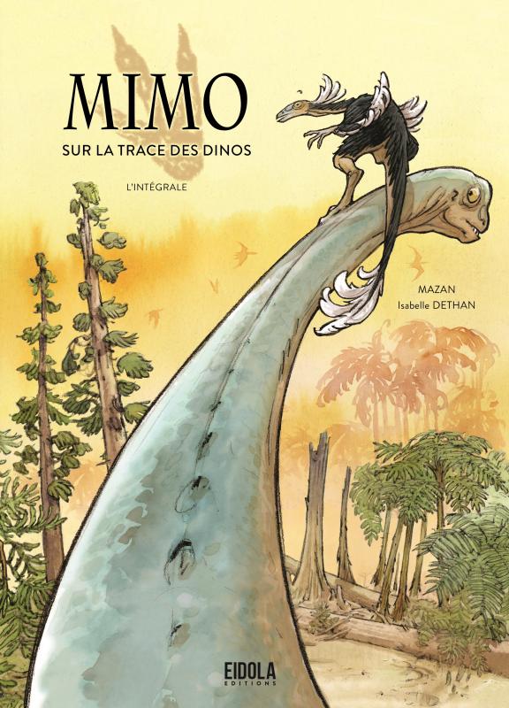Mimo sur la trace des dinos - L'intégrale