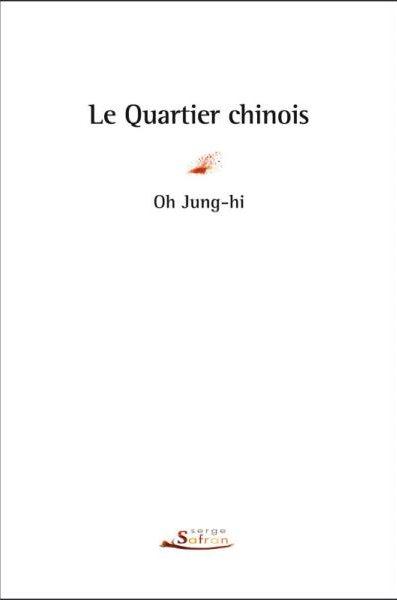 Le Quartier chinois