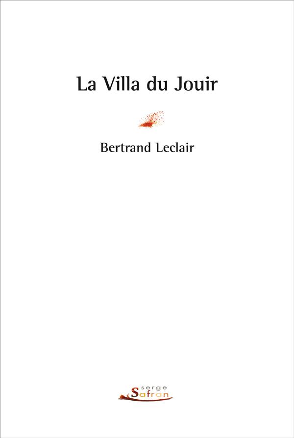 La villa du jouir