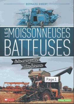 Les moissonneuses-batteuses à la conquête des fermes