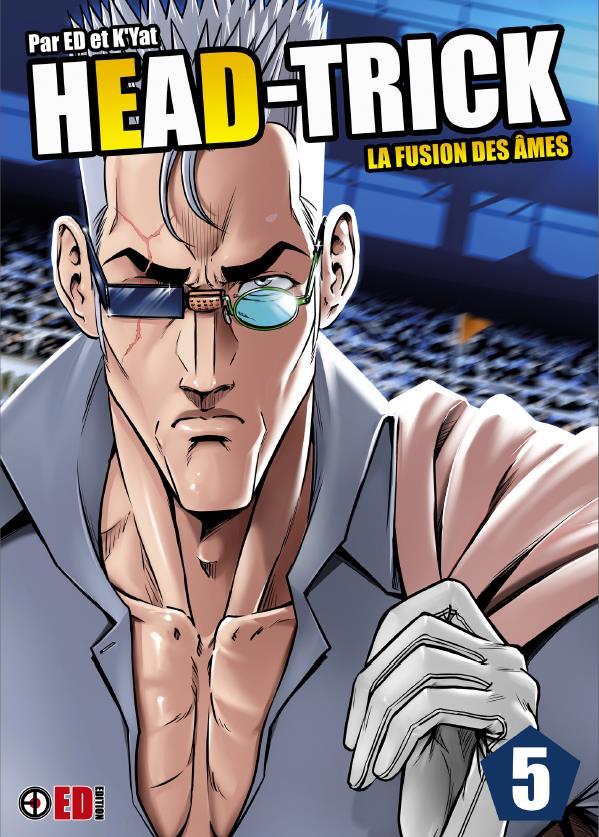 Head-Trick Tome 5 : La fusion des âmes