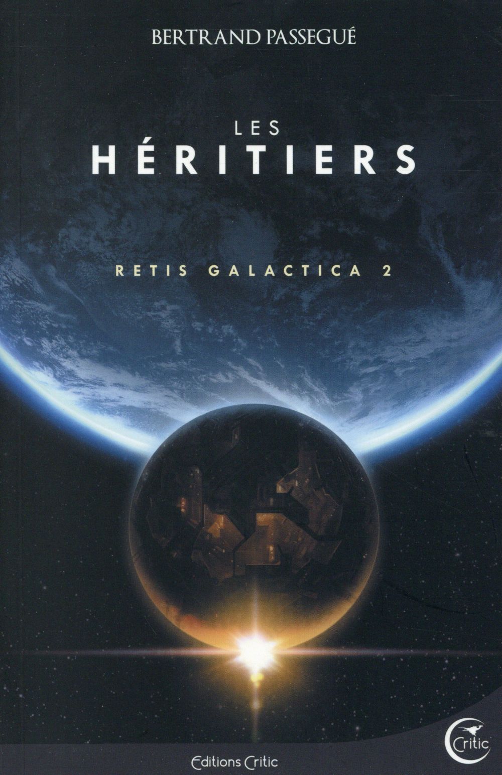 Retis Galactica Tome 2 : Les héritiers