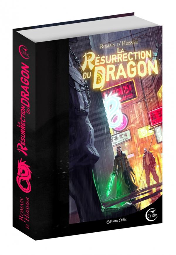 Les Chroniques de l'étrange Tome 2 : La résurrection du dragon