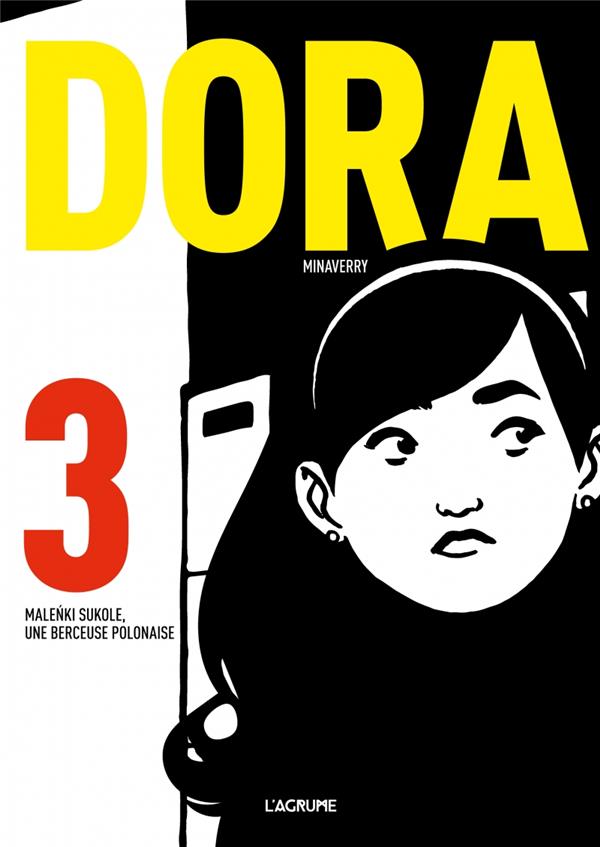 Dora Tome 3 : Malenki Sukole, une berceuse polonaise