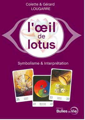 L'oeil de lotus / Symbolisme, interprétation et méthodes de tirages de l'Oracle l'oeil de lotus