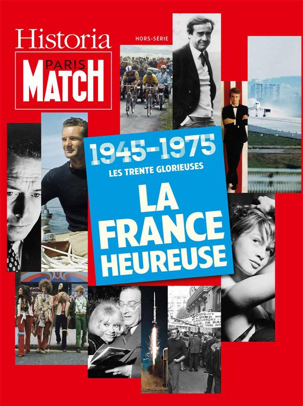 1945-1975 La France heureuse