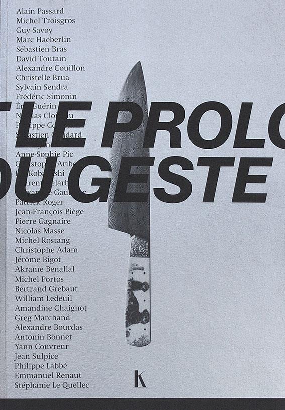 Le prolongement du geste. Petite étude des outils de chefs en cuisine