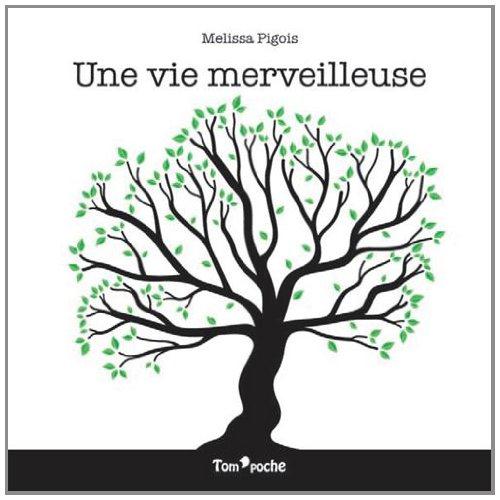 Une vie merveilleuse