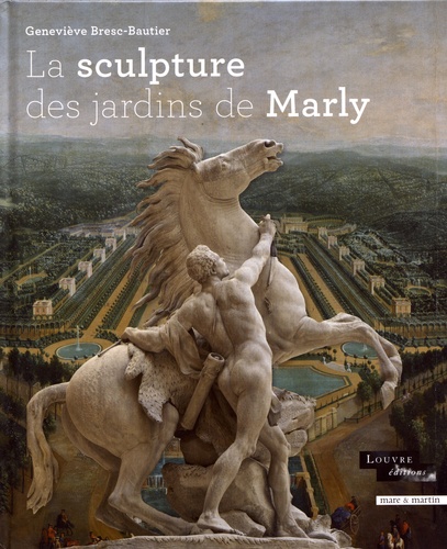 La sculpture des jardins de Marly