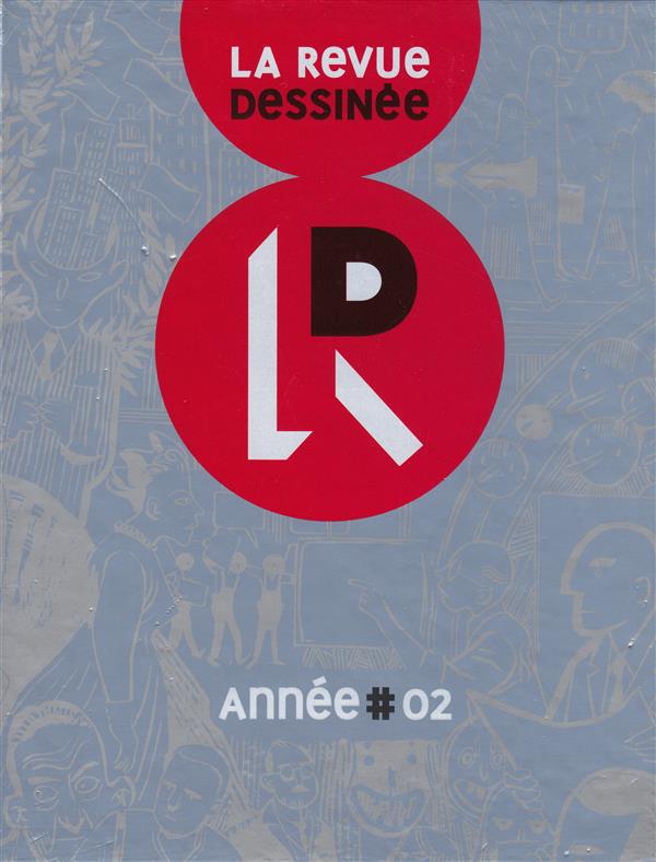 La revue dessinée N° 5 à 8