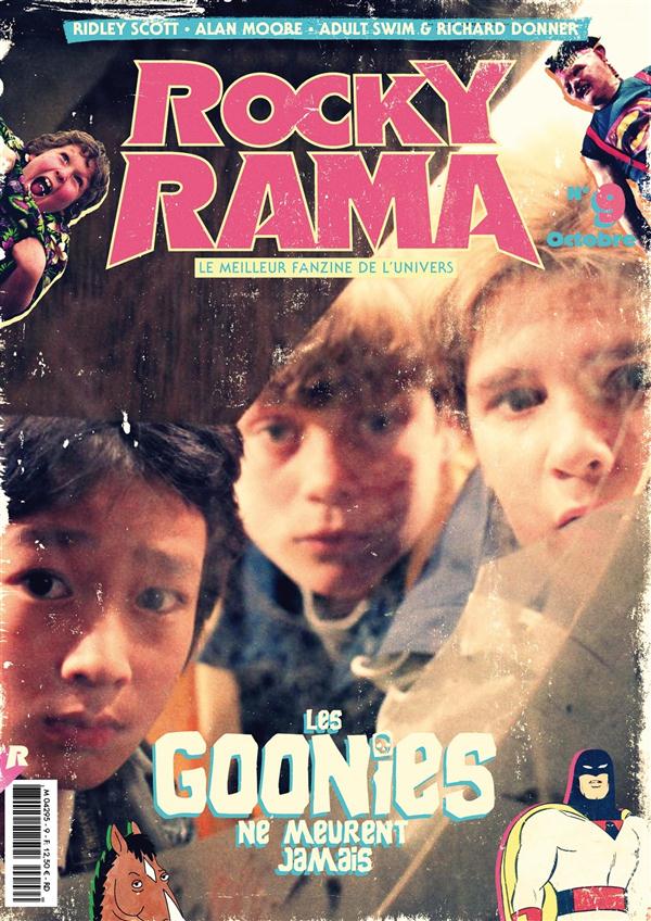 Rockyrama N° 9, Octobre 2015 : Les Goonies ne meurent jamais
