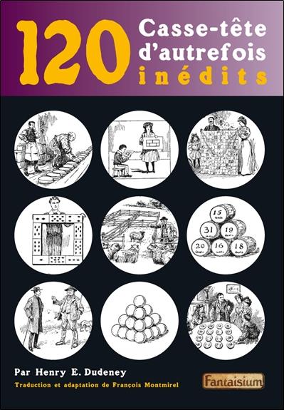 120 casse-tête d'autrefois inédits