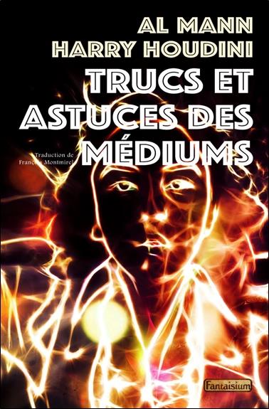 Trucs et astuces des médiums