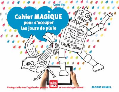Cahier magique pour s'occuper les jours de pluie