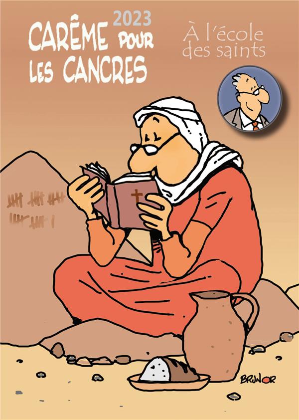 CAREME POUR LES CANCRES 2023 - A L'ECOLE DES SAINTS