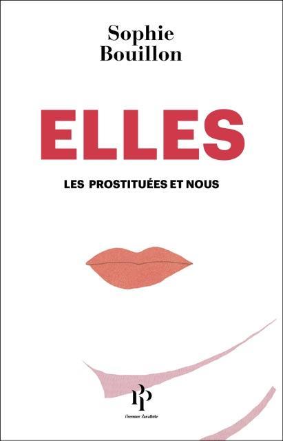 Elles. Les prostituées et nous