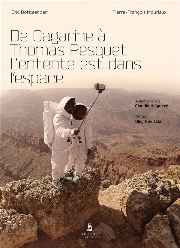 De Gagarine à Thomas Pesquet. L'entente est dans l'espace