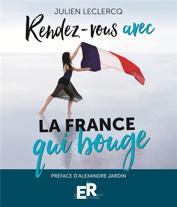 Rendez-vous avec la France qui bouge