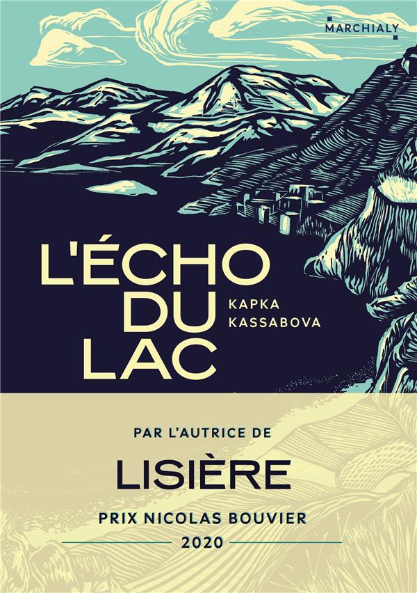 L'Echo du lac. Guerre et paix à travers les Balkans