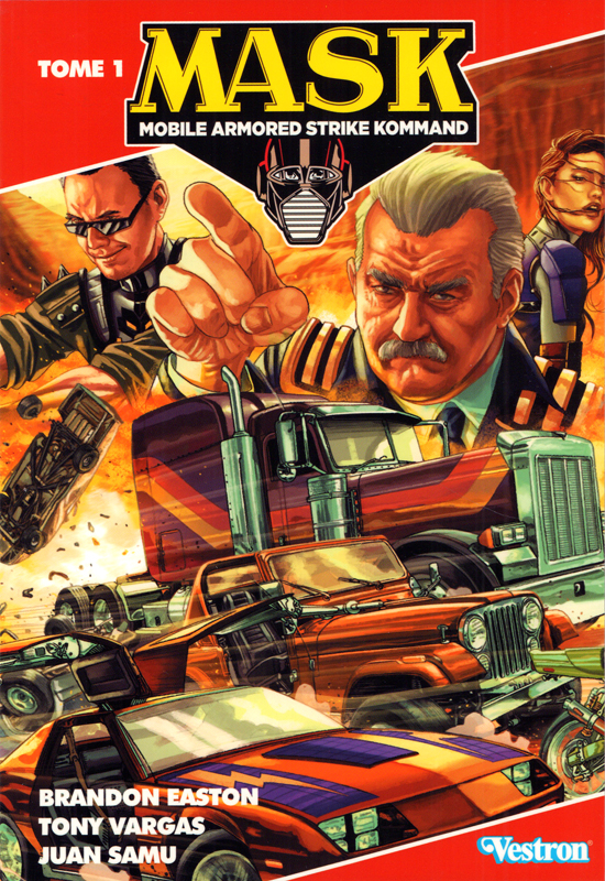 M.a.s.k. : Mobile Armored Strike Kommand Tome 1