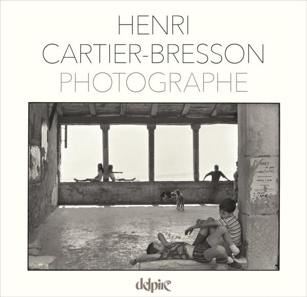 Henri Cartier-Bresson photographe