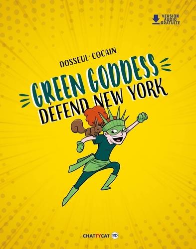 GREEN GODDESS DEFEND NEW YORK