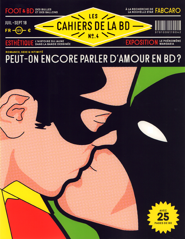 Les Cahiers de la BD N° 4, juillet-septembre 2018 : Peut-on encore parler d'amour en BD ?